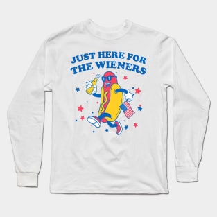 I'm Just Here For The Wieners - 4th of July hot dog Funny saying Long Sleeve T-Shirt